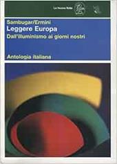 Leggere Europa. Antologia italiana per il biennio