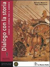 Dialogo con la storia. Ediz. riforma. Con espansione online. Vol. 1