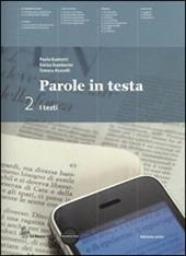 Parole in testa. Testi. Con espansione online