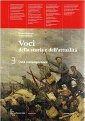 Voci della storia e dell'attualità. Con espansione online. Vol. 3: Il Novecento-Atlante