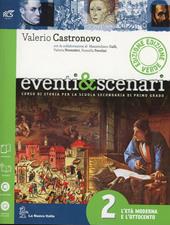 Eventi & scenari. Ediz. verde. Con e-book. Con espansione online. Vol. 2