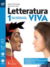 Letteratura viva. Alimentazione ospitalità. Con Openbook-Studiare e scrivere con metodo. Con e-book. Con espansione online. Vol. 1: Dalle origini all'età della controriforma