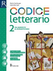 Codice letterario. Con e-book. Con 2 espansioni online. Con 2 libri: Leopardi-Percorsi. Vol. 2