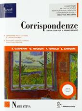 Corrispondenze. Narrativa. Con ebook. Con espansione online