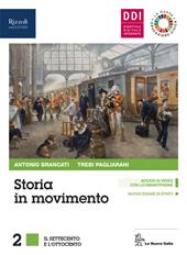 Storia in movimento. Con e-book. Con espansione online. Con Libro: Lavorare con la storia. Vol. 2