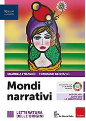 Mondi narrativi. Letteratura delle origini. Con e-book. Con espansione online