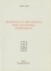 Fioritura e decadenza dell'economia fiorentina