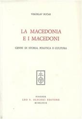 La Macedonia e i macedoni. Cenni di storia, politica e cultura