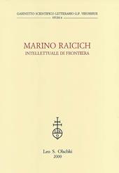 Marino Raicich. Intellettuale di frontiera