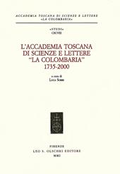 L'Accademia toscana di scienze e lettere «La Colombaria» 1735-2000