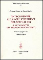 Introduzione ai lavori scientifici del secolo XIX. E altri scritti del periodo napoleonico