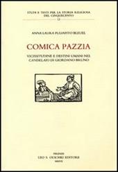 Comica pazzia. Vicissitudine e destini umani nel «Candelaio» di Giordano Bruno