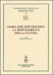 Maria Adelaide Raschini: la responsabilità della cultura