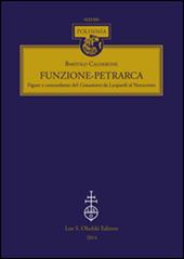 Funzione-Petrarca. Figure e concordanze del Canzoniere da Leopardi al Novecento