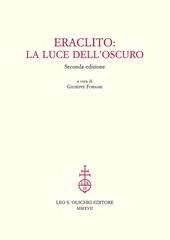 Eraclito. La luce dell'oscuro