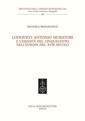 Lodovico Antonio Muratori e l’eredità del Cinquecento nell'Europa del XVIII secolo
