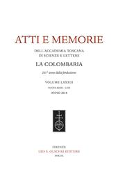 Atti e memorie dell'Accademia toscana di scienze e lettere «La Colombaria». Nuova serie. Vol. 83