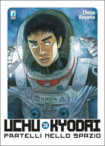 Uchu Kyodai. Fratelli nello spazio. Vol. 28 - Chuya Koyama - Libro Star Comics 2017, Must | Libraccio.it