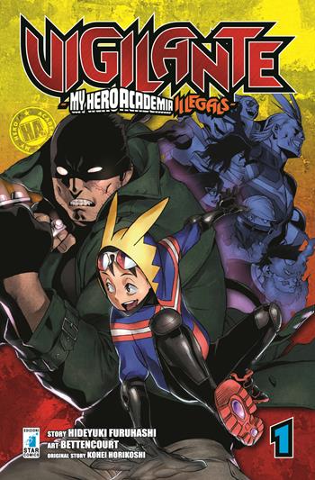Vigilante. My Hero Academia illegals. Vol. 1 - Kohei Horikoshi, Hideyuki Furuhashi - Libro Star Comics 2019, Kappa extra | Libraccio.it