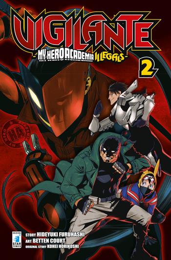 Vigilante. My Hero Academia illegals. Vol. 2 - Kohei Horikoshi, Hideyuki Furuhashi - Libro Star Comics 2019, Kappa extra | Libraccio.it