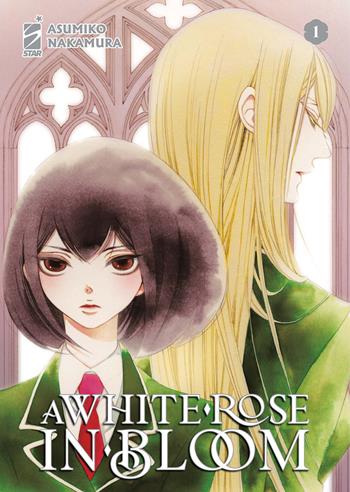 A white rose in bloom. Vol. 1 - Asumiko Nakamura - Libro Star Comics 2024, Queer | Libraccio.it