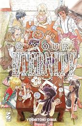 To your eternity. Vol. 21