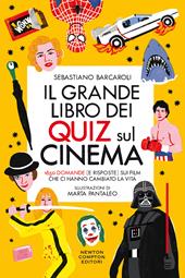 Il grande libro dei quiz sul cinema. 1650 domande (e risposte) sui film che ci hanno cambiato la vita