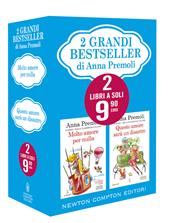 2 grandi bestseller di Anna Premoli: Molto amore per nulla-Questo amore sarà un disastro