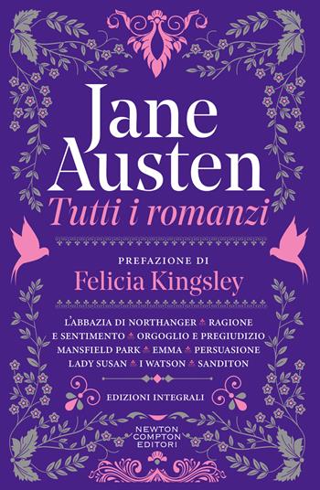 Tutti i romanzi - Jane Austen - Libro Newton Compton Editori 2023, Grandi tascabili economici. I mammut vintage | Libraccio.it