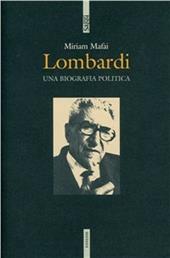 Lombardi. Una biografia politica