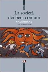 La società dei beni comuni. Una rassegna