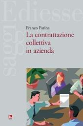 La contrattazione collettiva in azienda