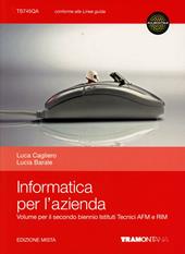 Informatica per l'azienda. Con espansione online