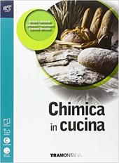 L' ora di chimica. Con chimica in cucina. Con espansione online