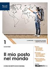 Il mio posto nel mondo. (Adozione tipo B). Con ebook. Con espansione online. Vol. 1