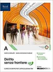 Diritto senza frontiere. Per il secondo biennio delle Scuole superiori. Con e-book. Con espansione online. Vol. A