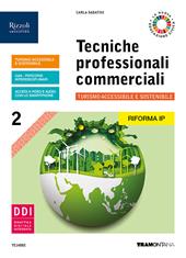 Tecniche professionali commerciali. Turismo. Con e-book. Con espansione online. Vol. 2