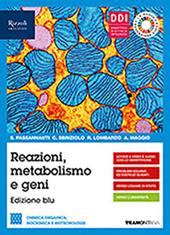 Reazioni metabolismo e geni. Con Fascicolo covid-19. Con e-book. Con espansione online