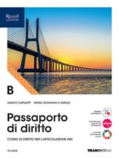 Passaporto di diritto. Con Fascicolo verso l'Esame di Stato. Con e-book. Con espansione online. Vol. B