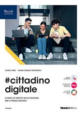 #cittadinodigitale. Vol. unico. Con e-book. Con espansione online