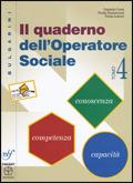 Il Quaderno dell'operatore sociale. Vol. 4