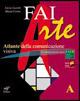 Faiarte. Vol. A-B. Con laboratorio A-B. Con DVD-ROM. Con espansione online