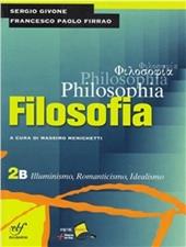Philosophia. Vol. 2B: Illuminismo, romanticismo, idealismo. Con DVD-ROM. Vol. 2