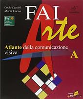 Faiarte. Vol. A-B. Con DVD-ROM. Con espansione online