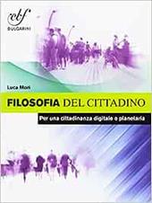 Galassia filosofia. Filosofia del cittadino. Con espansione online