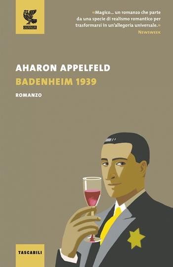 Badenheim 1939 - Aharon Appelfeld - Libro Guanda 2019, Tascabili Guanda. Narrativa | Libraccio.it
