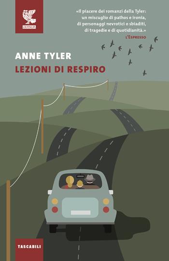 Lezioni di respiro - Anne Tyler - Libro Guanda 2017, Tascabili Guanda. Narrativa | Libraccio.it