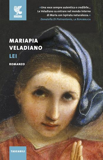 Lei - Mariapia Veladiano - Libro Guanda 2019, Tascabili Guanda. Narrativa | Libraccio.it