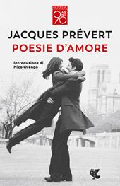 Poesie d'amore. Testo francese a fronte. Ediz. bilingue