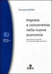 Impresa e concorrenza nella nuova economia. Dalle strutture settoriali alle dinamiche della conoscenza